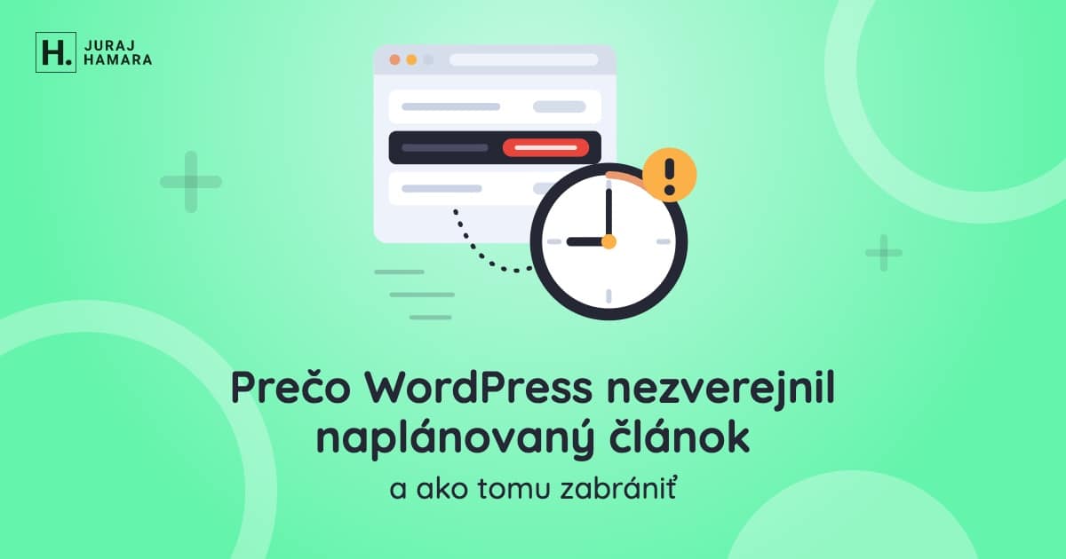 Obrázok článku: Prečo WordPress nezverejnil naplánovaný článok a ako tomu zabrániť